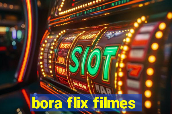 bora flix filmes